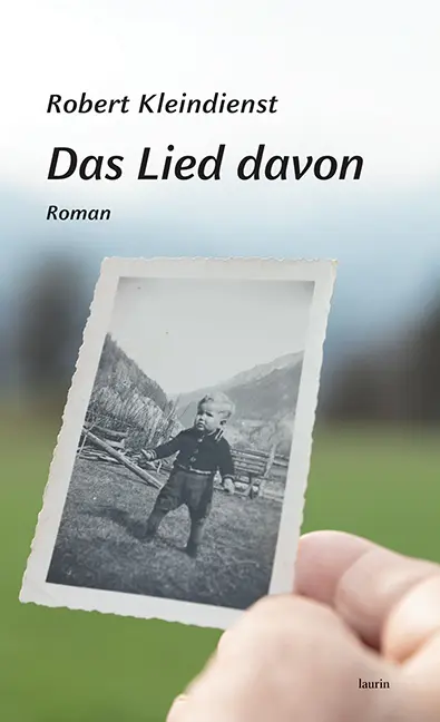 Cover: 9783903539303 | Das Lied davon | Roman | Robert Kleindienst | Buch | 160 S. | Deutsch