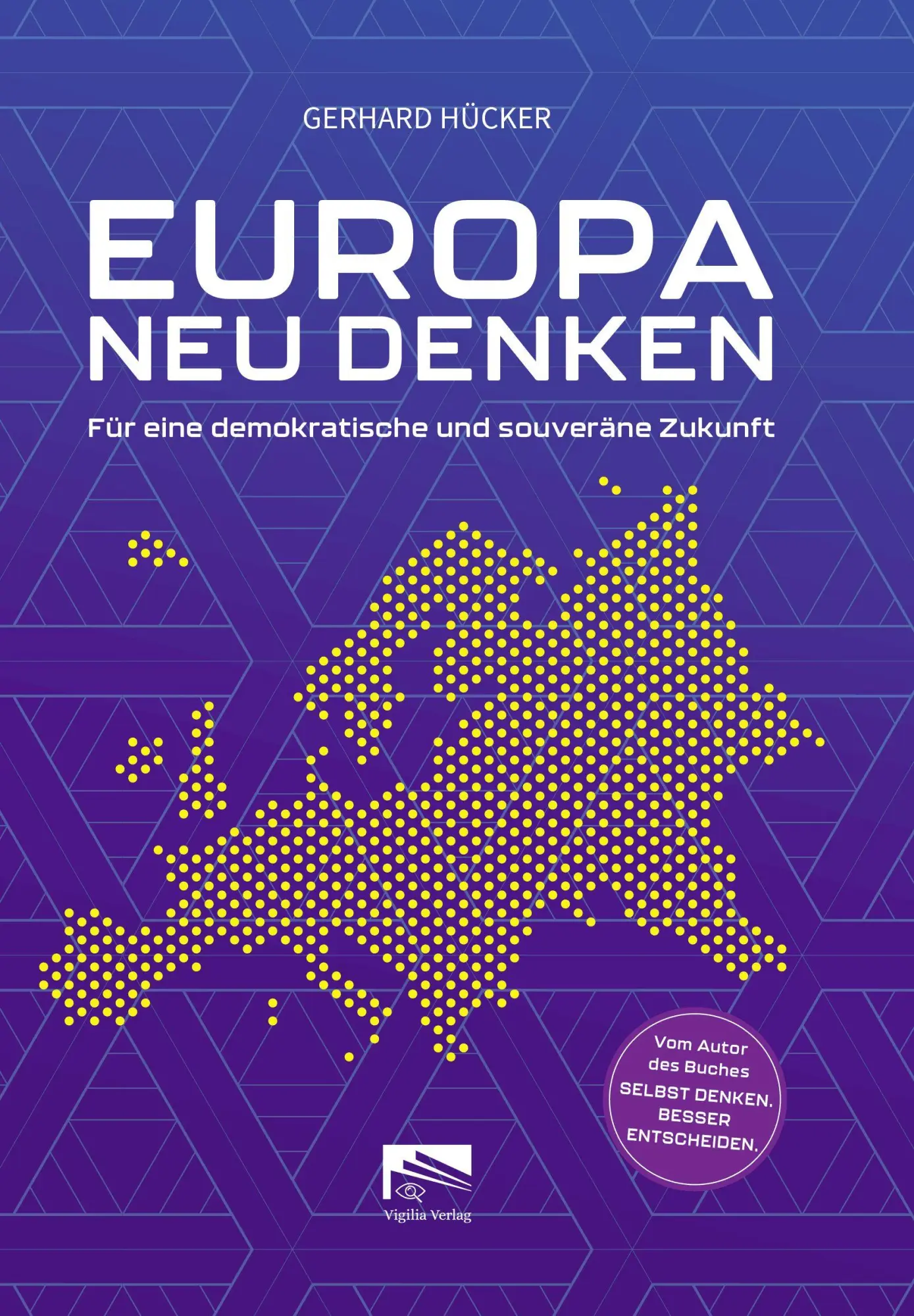 Cover: 9783982819303 | EUROPA NEU DENKEN | Für eine demokratische und souveräne Zukunft