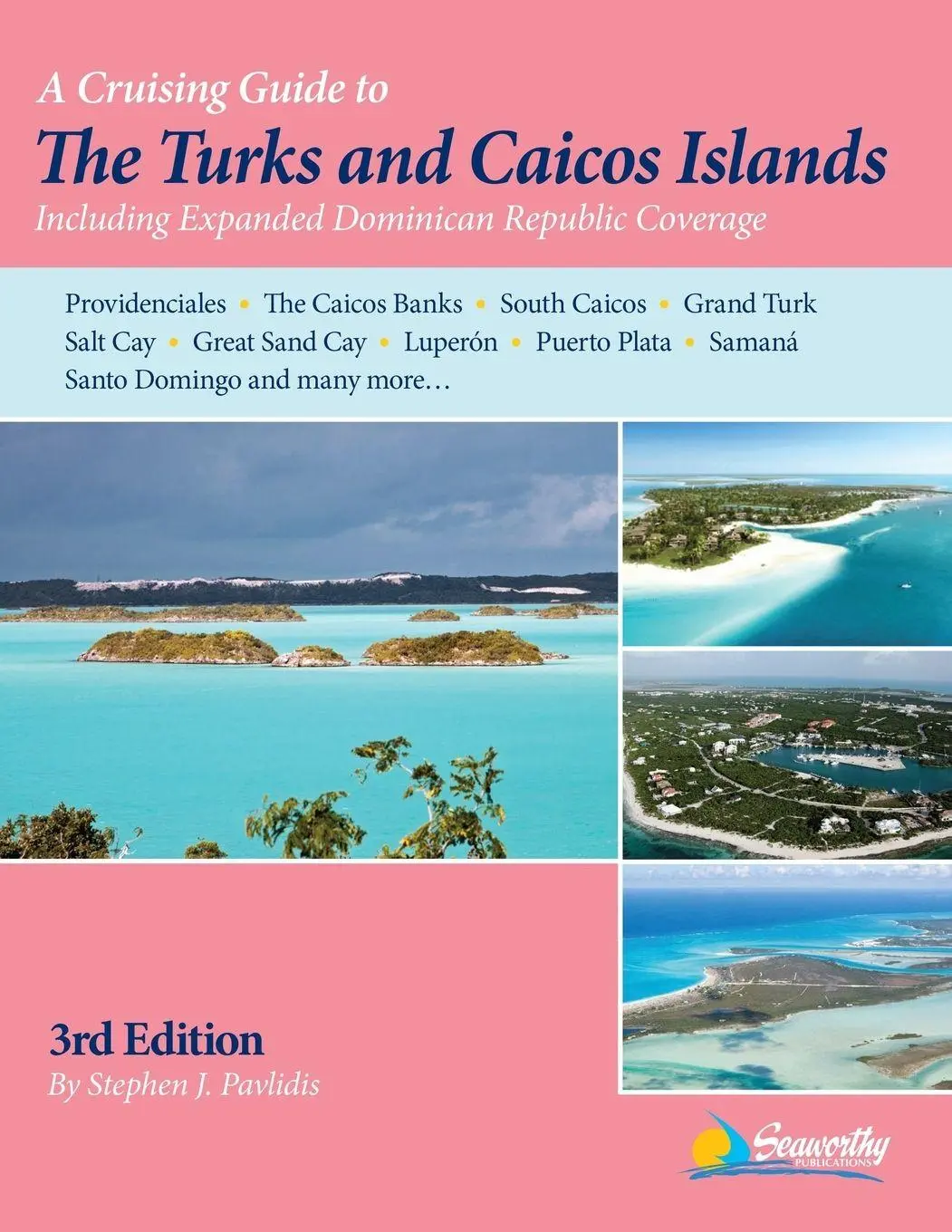 Cover: 9781892399403 | A Cruising Guide to the Turks and Caicos Islands | Stephen J Pavlidis