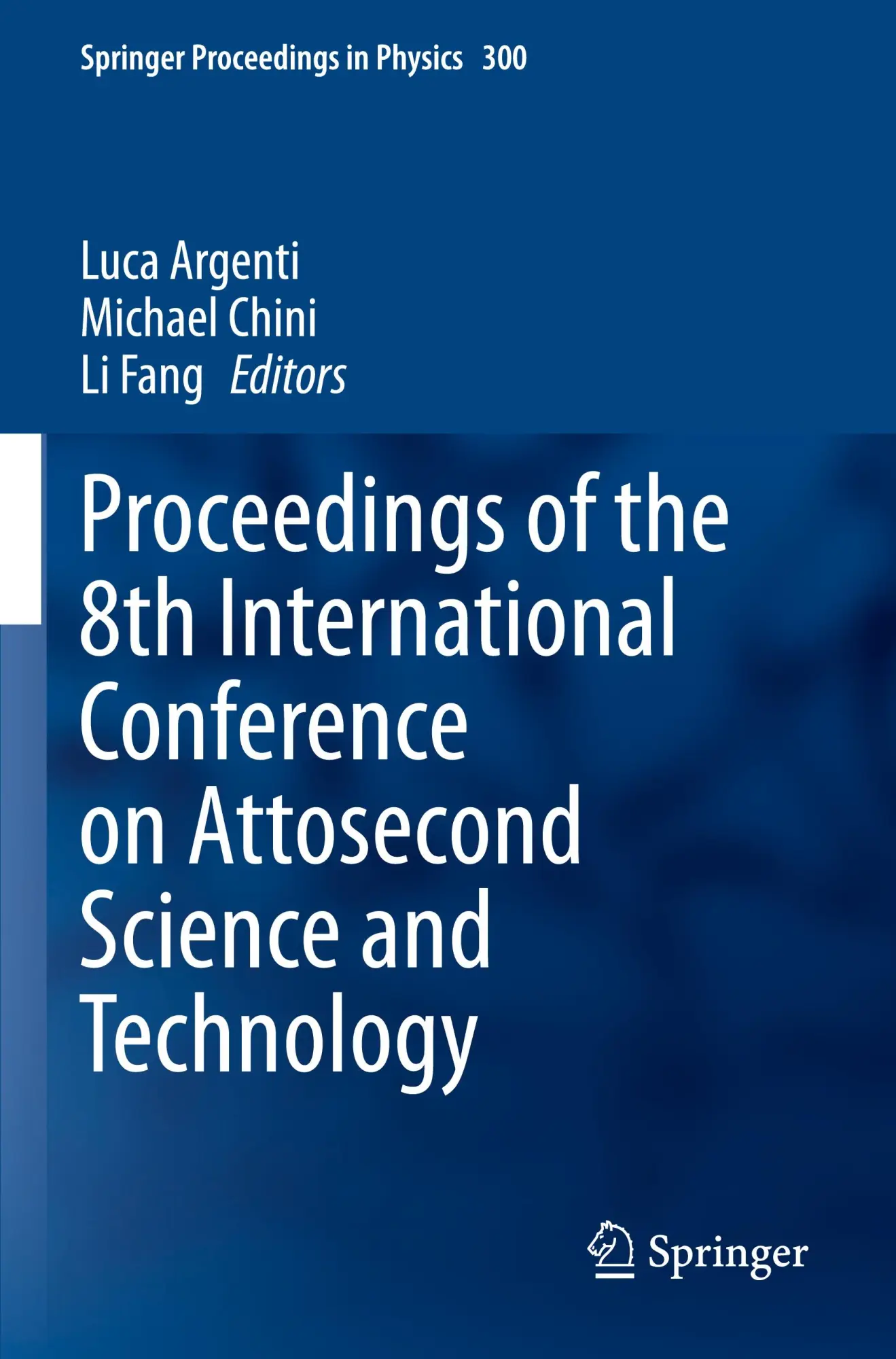 Cover: 9783031479403 | Proceedings of the 8th International Conference on Attosecond...