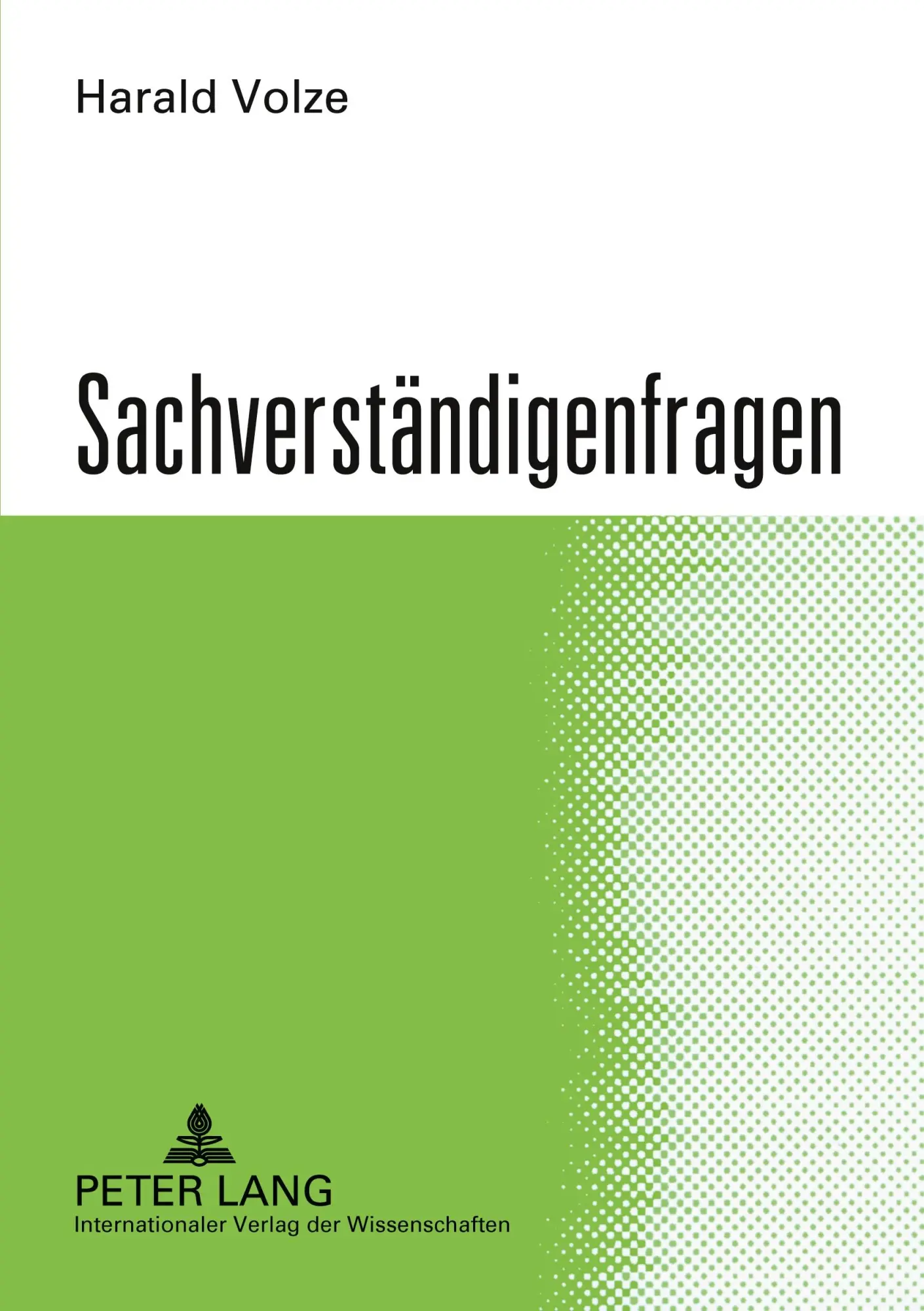 Cover: 9783631589403 | Sachverständigenfragen | 3., neu bearbeitete Auflage | Harald Volze