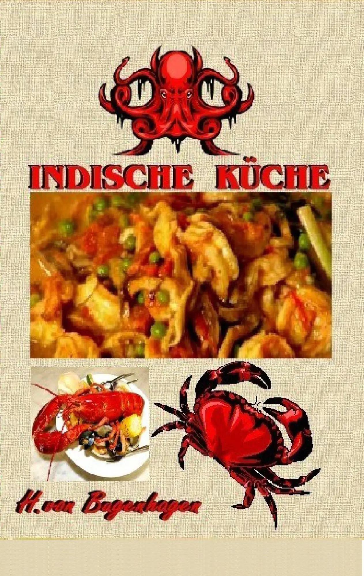 Cover: 9783741239403 | Meine Madras Rezepte-Indische Küche &amp; mehr! | Herbert von Bugenhagen