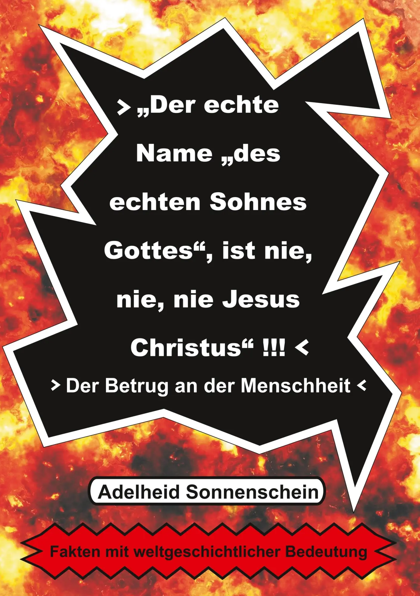 Cover: 9783753429403 | Der echte Name "des echten Sohnes Gottes", ist nie, nie, nie Jesus...