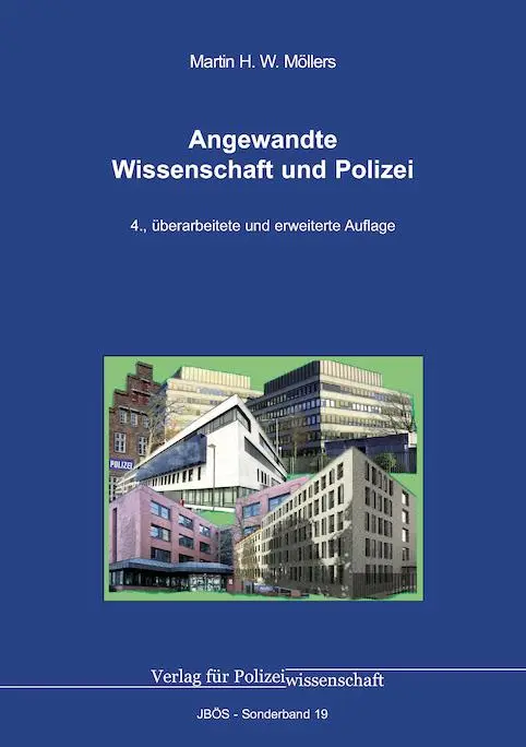 Cover: 9783866769403 | Angewandte Wissenschaft und Polizei | Martin H. W. Möllers | Buch