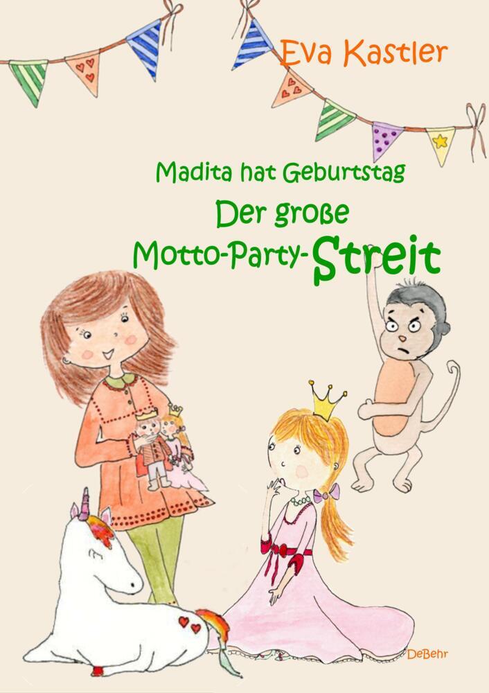 Cover: 9783957539403 | Madita hat Geburtstag - Der große Motto-Party-Streit | Eva Kastler