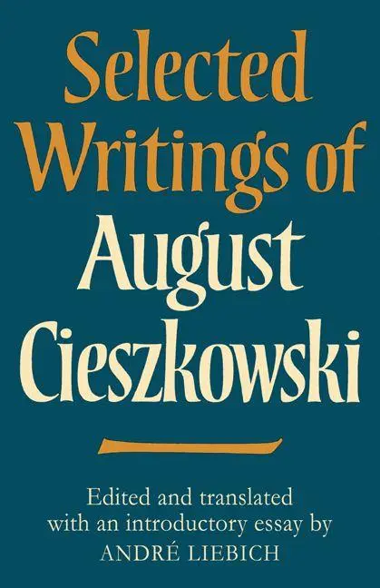 Cover: 9780521129503 | Selected Writings of August Cieszkowski | Andre Liebich | Taschenbuch