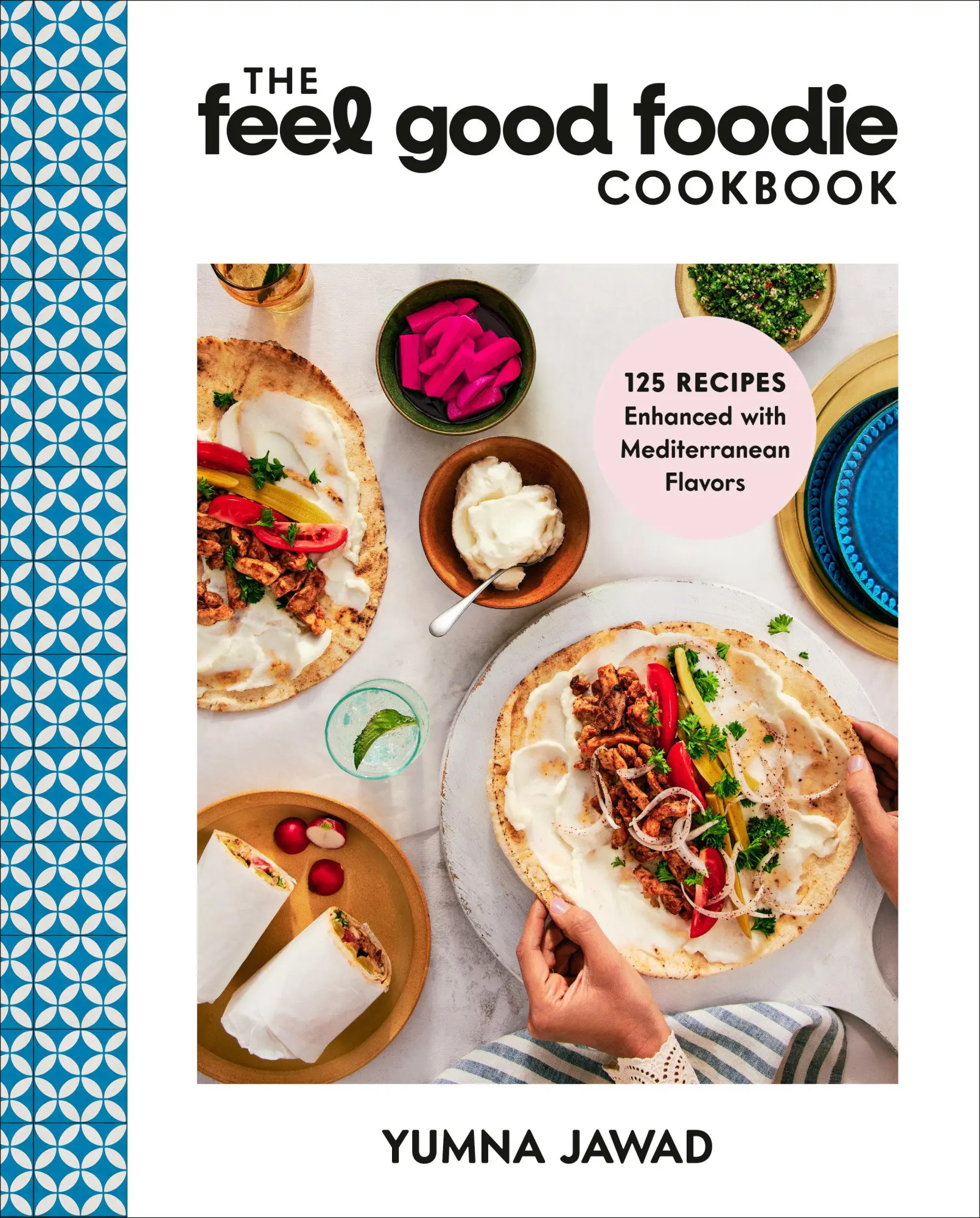 Cover: 9780593579503 | The Feel Good Foodie Cookbook | Yumna Jawad | Buch | Englisch | 2024