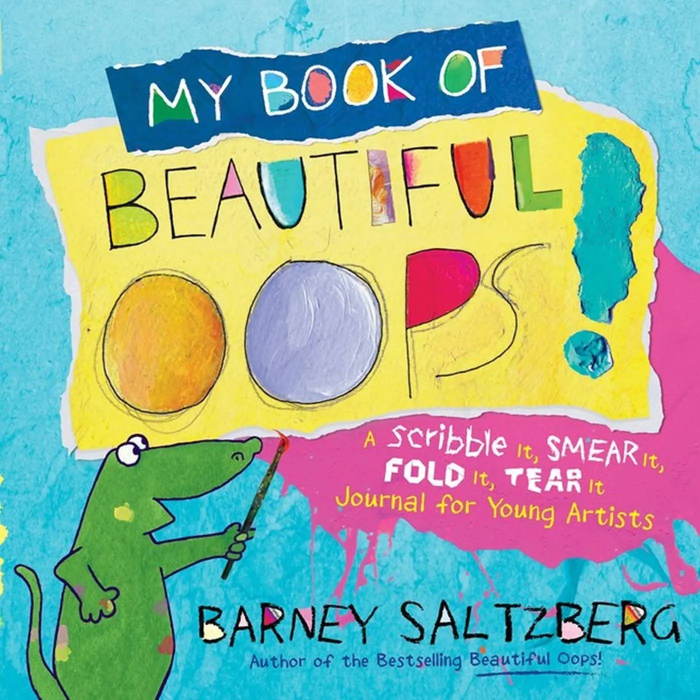 Cover: 9780761189503 | My Book of Beautiful Oops! | Barney Saltzberg | Buch | Englisch | 2017