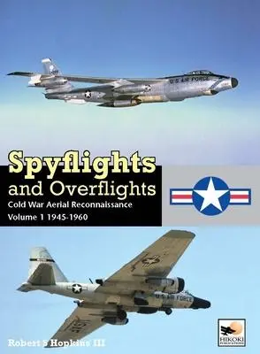 Cover: 9781902109503 | Spyflights and Overflights | Robert Hopkins III | Buch | Englisch
