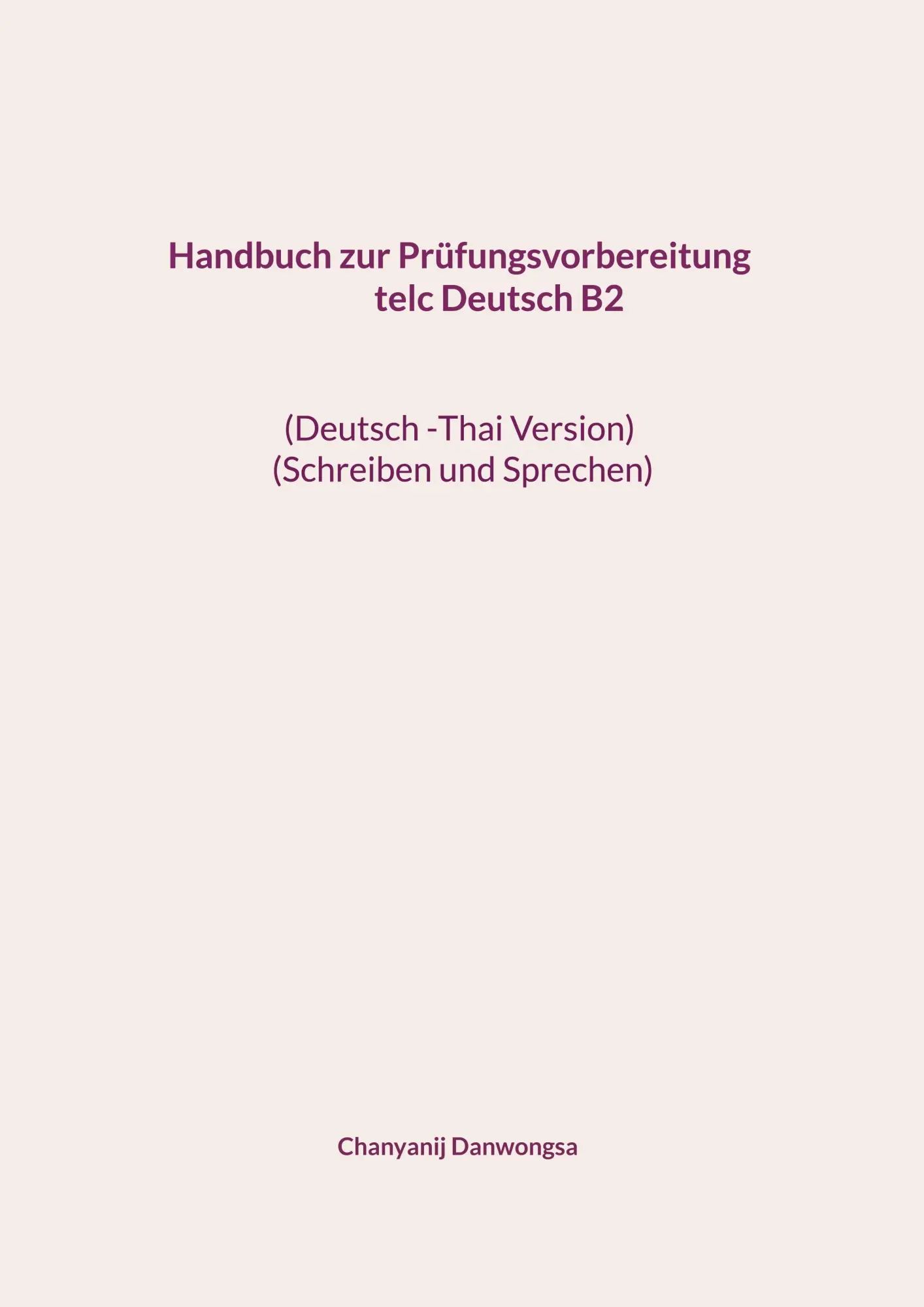 Cover: 9783695179503 | Handbuch zur Prüfungsvorbereitung telc Deutsch B2 (Deutsch -Thai...
