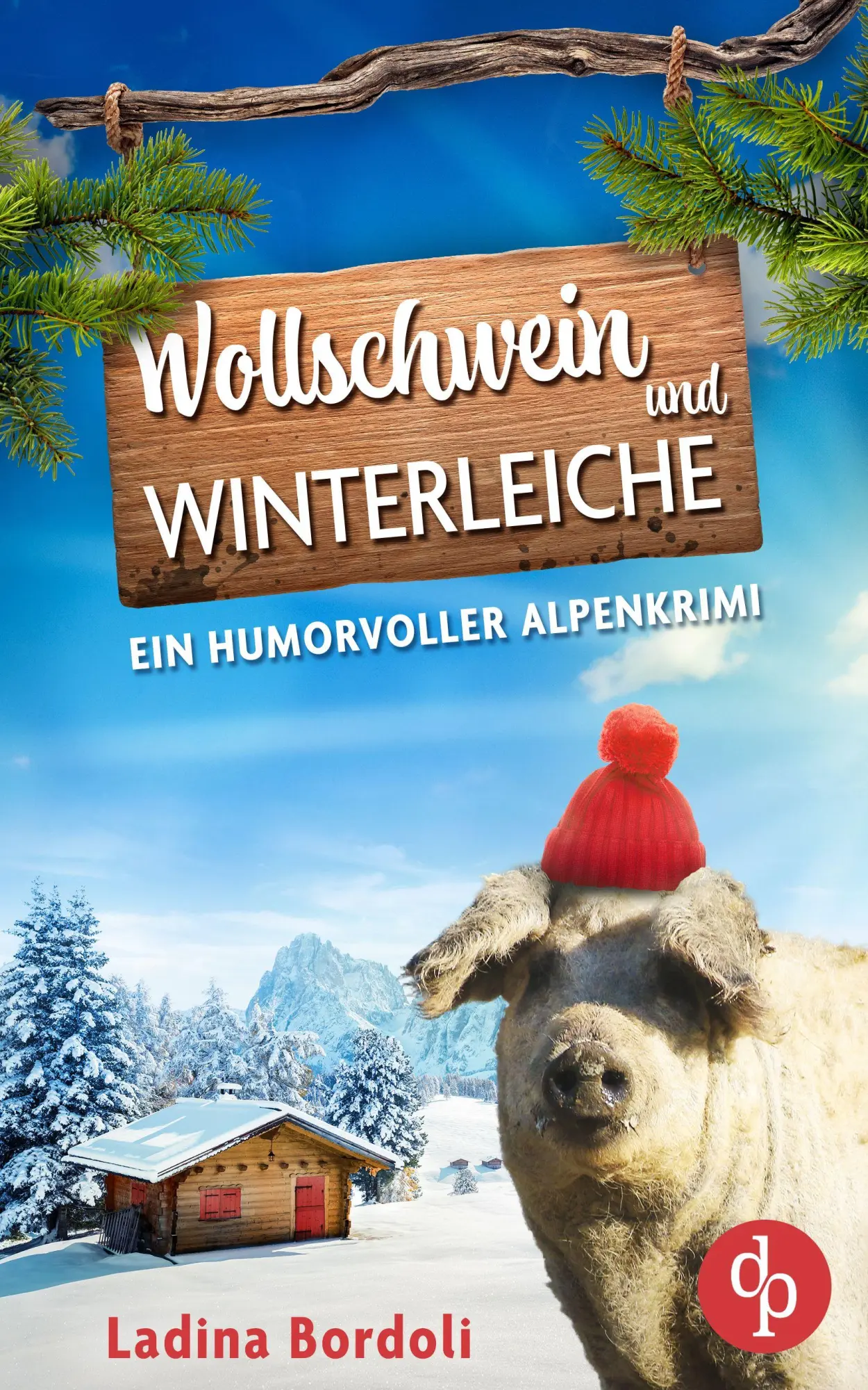 Cover: 9783960879503 | Wollschwein und Winterleiche Ein humorvoller Alpenkrimi | Bordoli