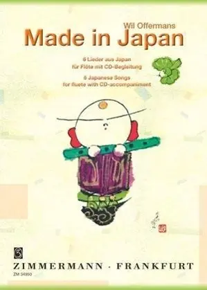 Cover: 9790010349503 | Made In Japan | Sechs Lieder aus Japan. Flöte. | Wil Offermans | 2017