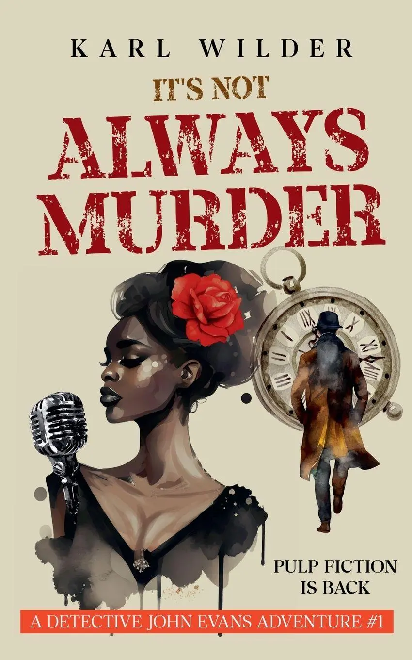 Cover: 9798224939503 | It's not Always Murder | Karl Wilder | Taschenbuch | Englisch | 2024