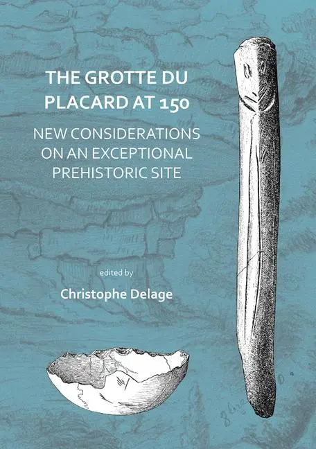 Cover: 9781784919603 | The Grotte du Placard at 150: New Considerations on an Exceptional...