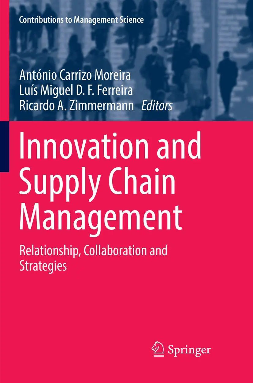 Cover: 9783030089603 | Innovation and Supply Chain Management | Moreira (u. a.) | Taschenbuch