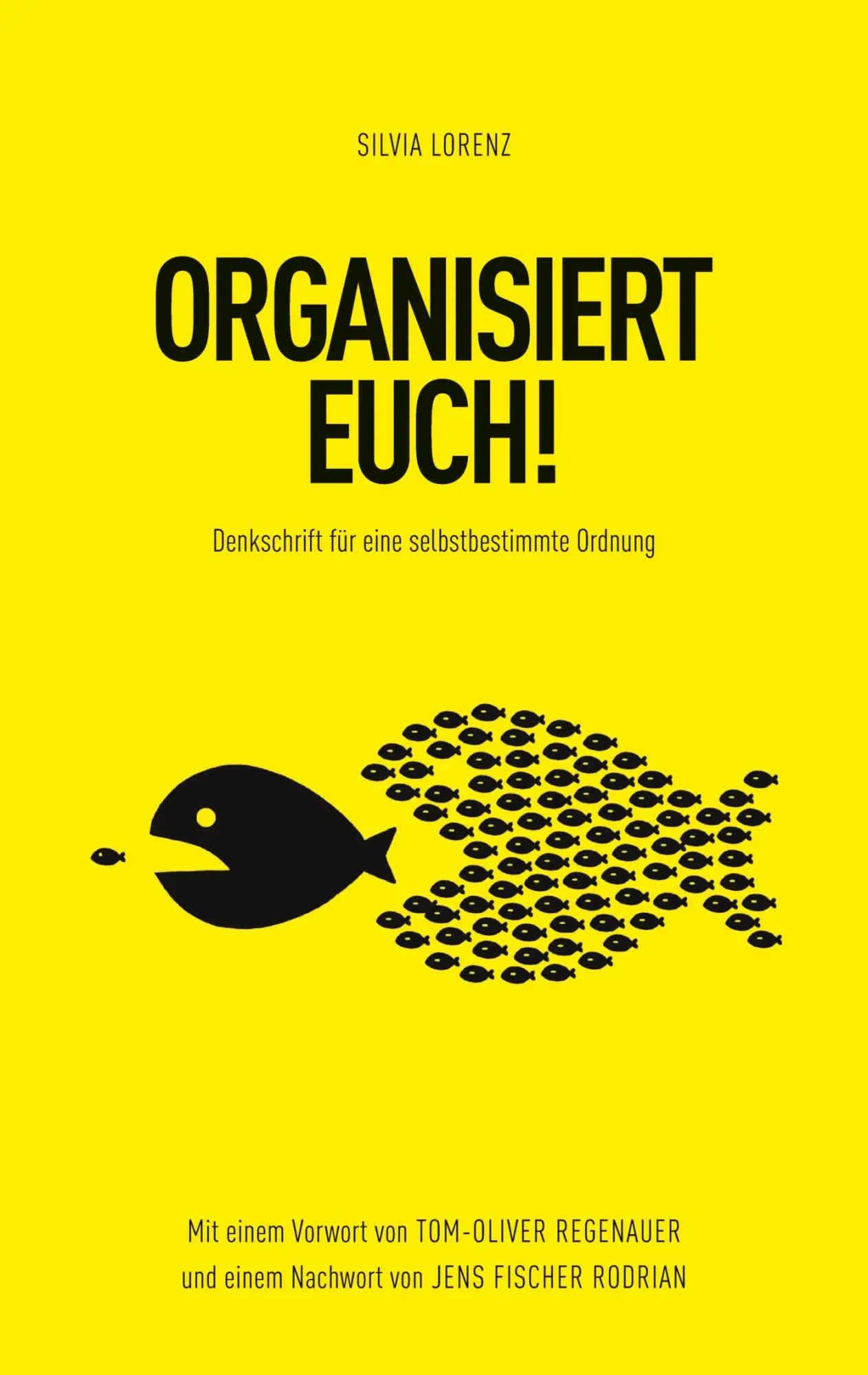 Cover: 9783384829603 | ORGANISIERT EUCH! | Denkschrift für eine selbstbestimmte Ordnung