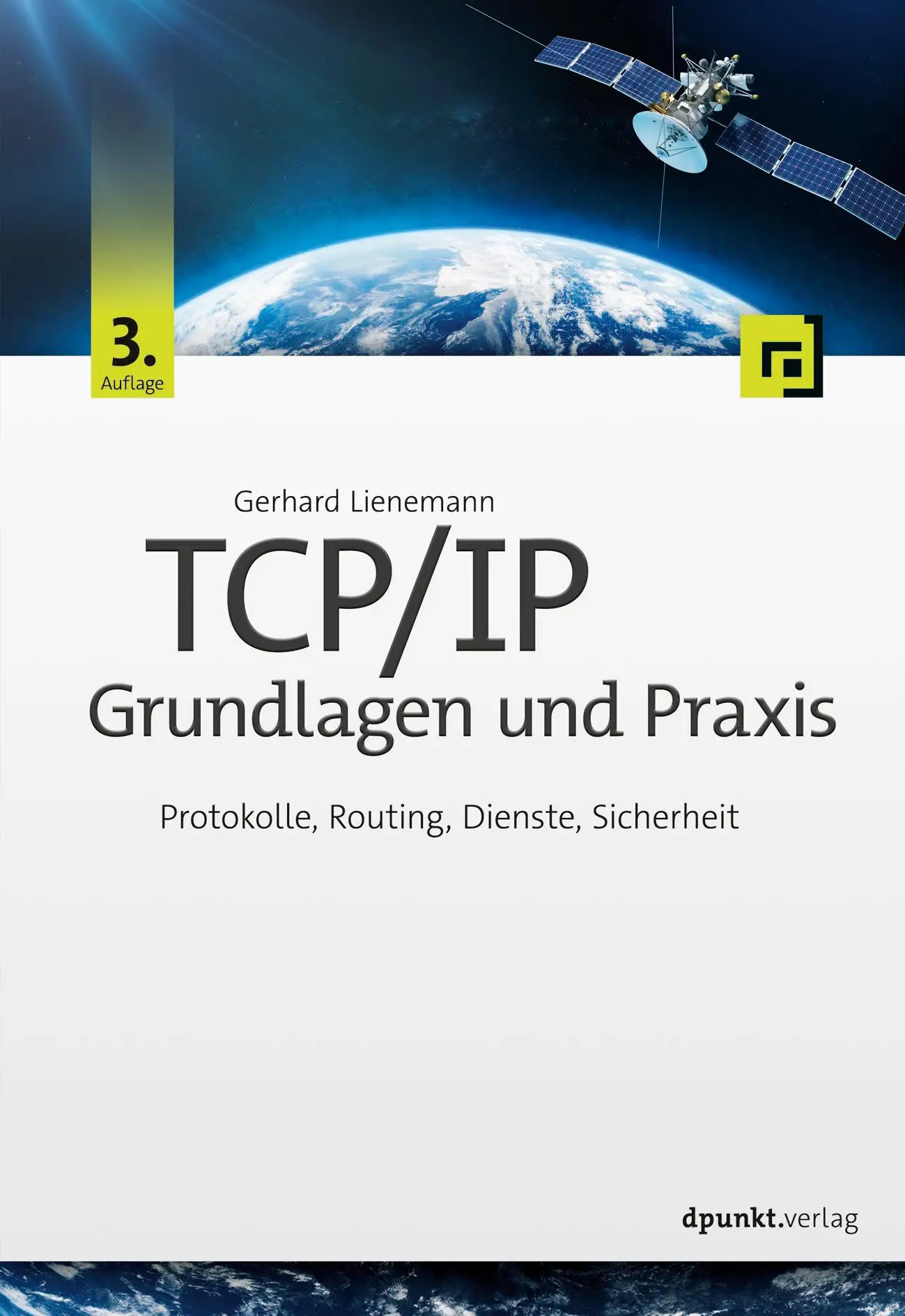 Cover: 9783864909603 | TCP/IP - Grundlagen und Praxis | Gerhard Lienemann | Taschenbuch | XII