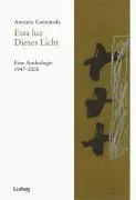Cover: 9783937719603 | Esta luz / Dieses Licht | Antonio Gamoneda | Taschenbuch | 216 S.
