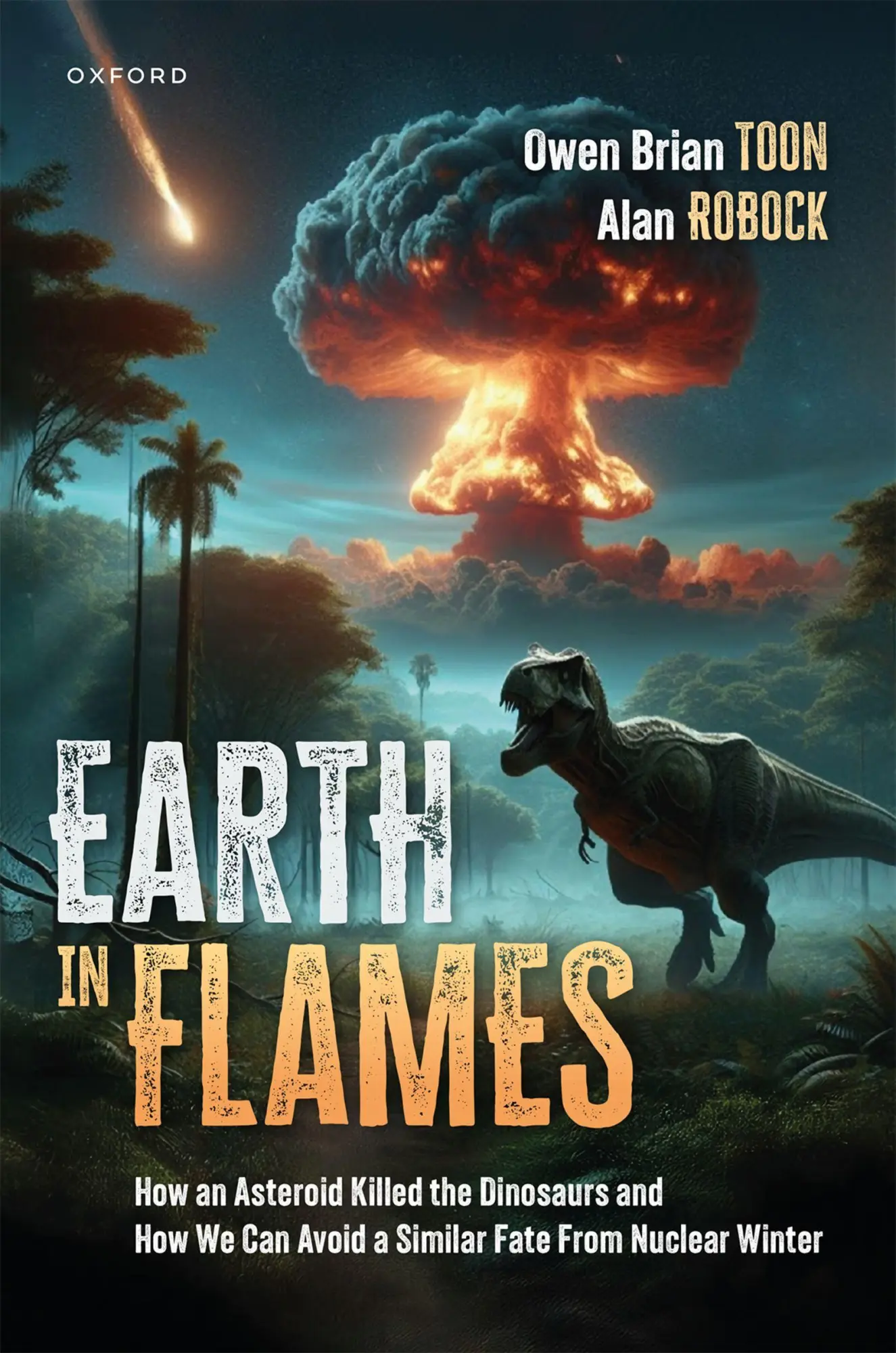 Cover: 9780197799703 | Earth in Flames | Owen Brian Toon (u. a.) | Buch | Englisch | 2025