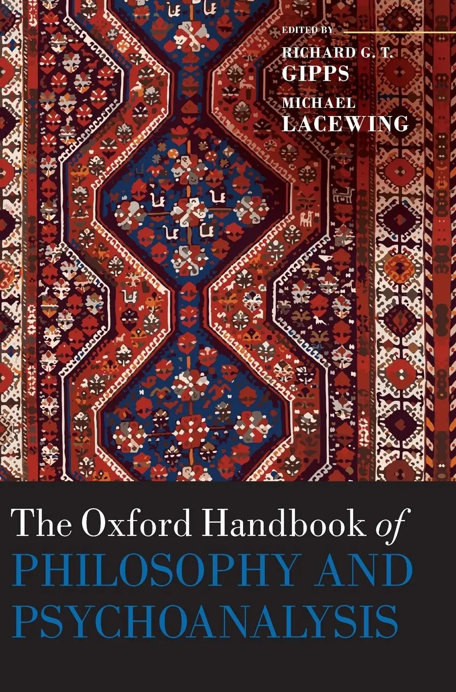 Cover: 9780198789703 | Oxford Handbook of Philosophy and Psychoanalysis | Gipps (u. a.)
