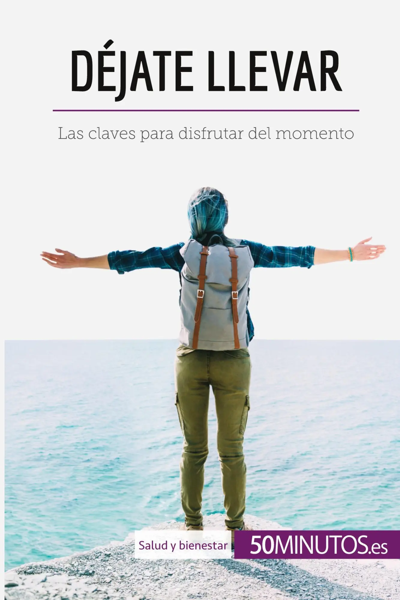 Cover: 9782806299703 | Déjate llevar | Las claves para disfrutar del momento | Elise Savaro