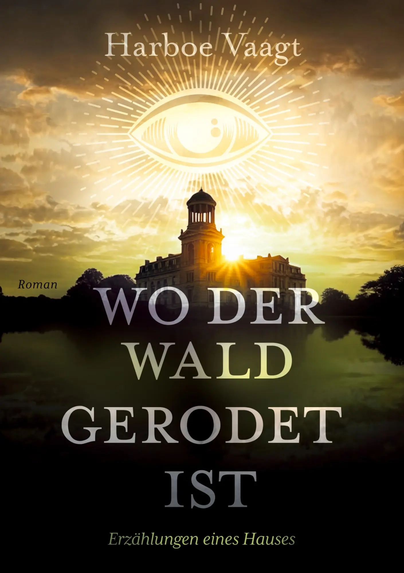 Cover: 9783695779703 | Wo der Wald gerodet ist - Erzählungen eines Hauses über die Zeiten...