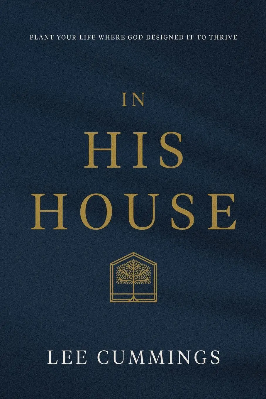 Cover: 9798218149703 | In His House | Plant Your Life Where God Designed It to Thrive | Buch