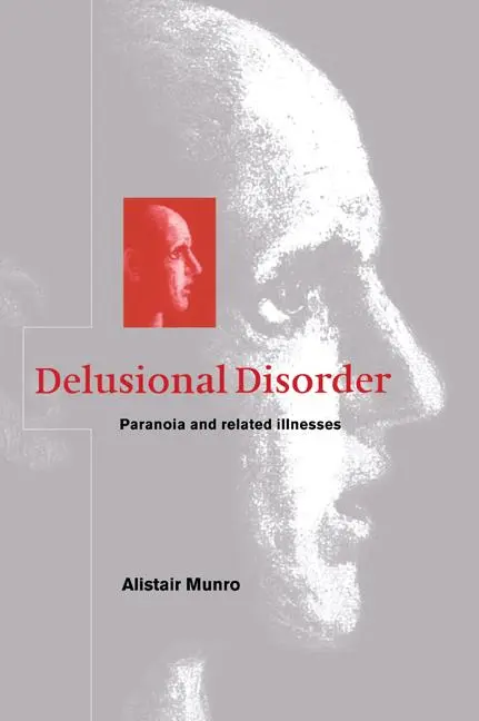 Cover: 9780521029803 | Delusional Disorder | Paranoia and Related Illnesses | Munro (u. a.)