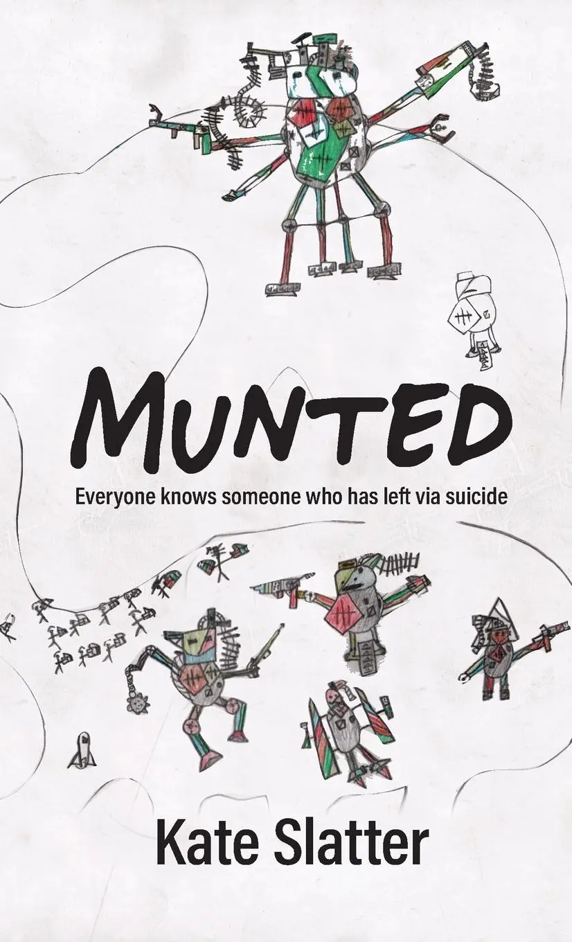 Cover: 9780645949803 | Munted | Kate A Slatter | Taschenbuch | Englisch | 2023 | Kate Slatter