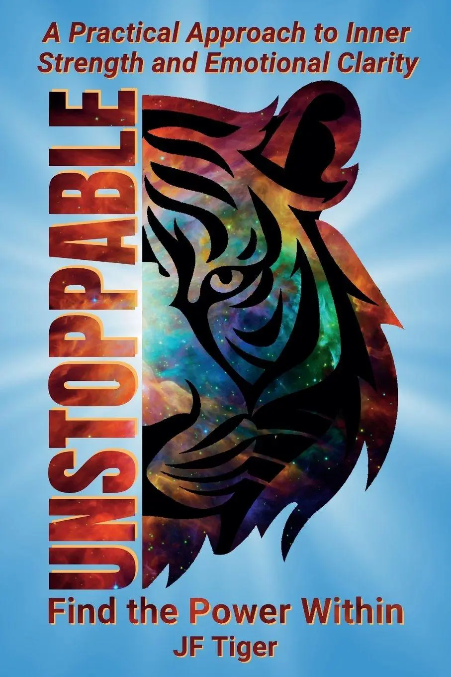 Cover: 9781069809803 | Unstoppable | Find the Power Within (First Edition) | Jf Tiger | Buch