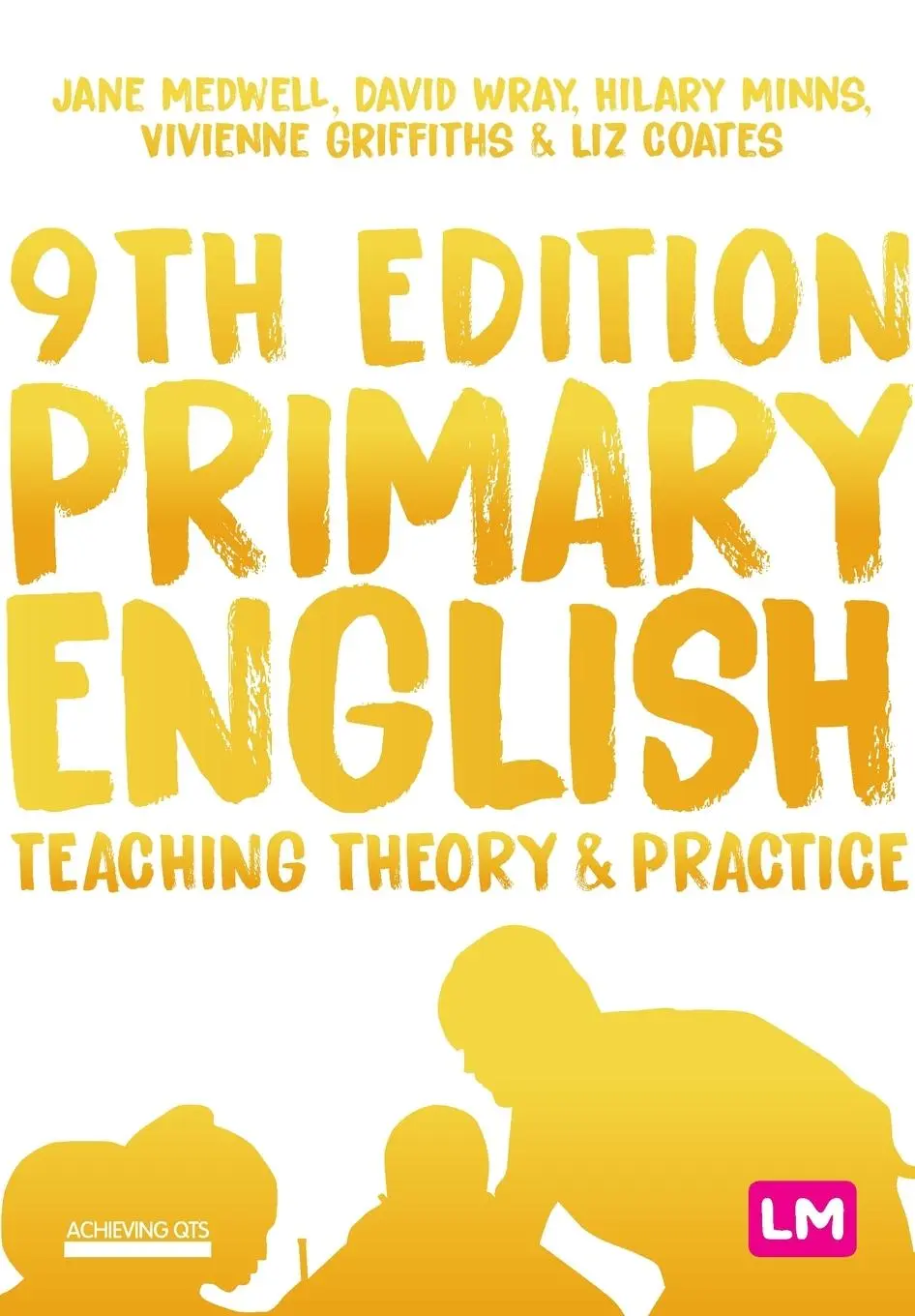 Cover: 9781529709803 | Primary English | Teaching Theory and Practice | Medwell (u. a.)