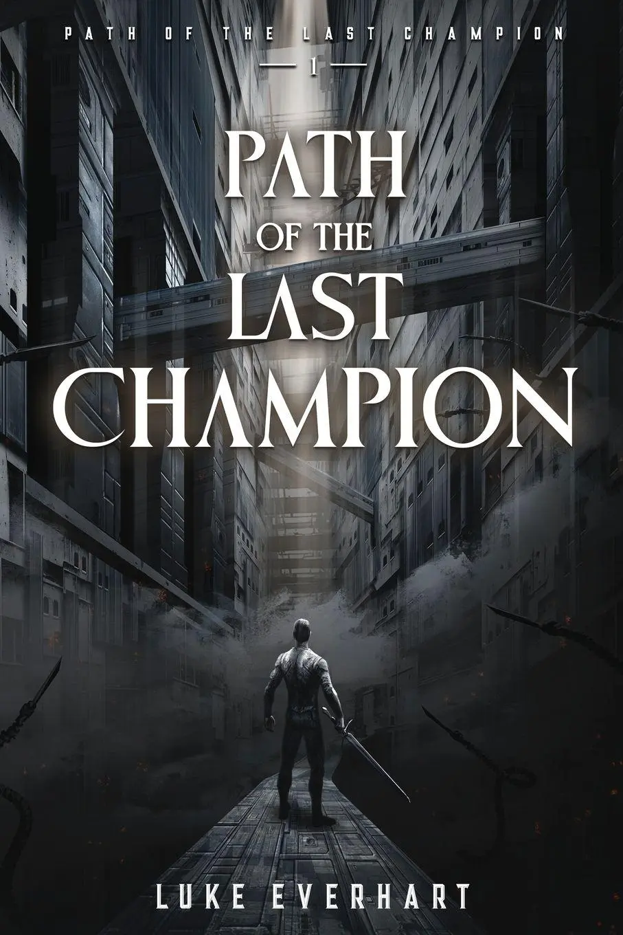 Cover: 9781916729803 | Path of the Last Champion | Luke Everhart | Taschenbuch | Englisch