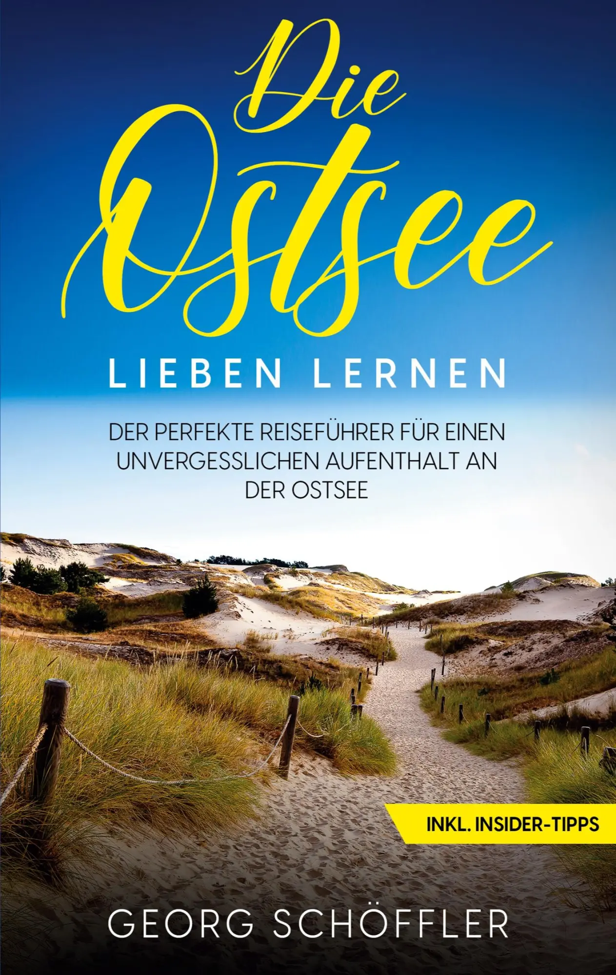 Cover: 9783756219803 | Die Ostsee lieben lernen | Georg Schöffler | Taschenbuch | 72 S.