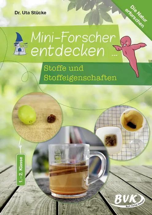 Cover: 9783867409803 | Mini-Forscher entdecken: Stoffe und Stoffeigenschaften | Uta Stücke