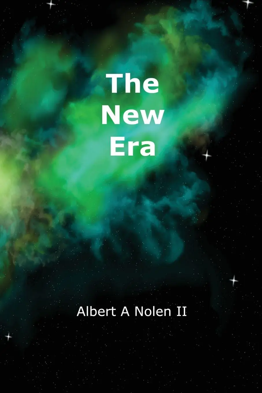 Cover: 9798993009803 | The New Era | Albert A Nolen | Taschenbuch | Englisch | 2025
