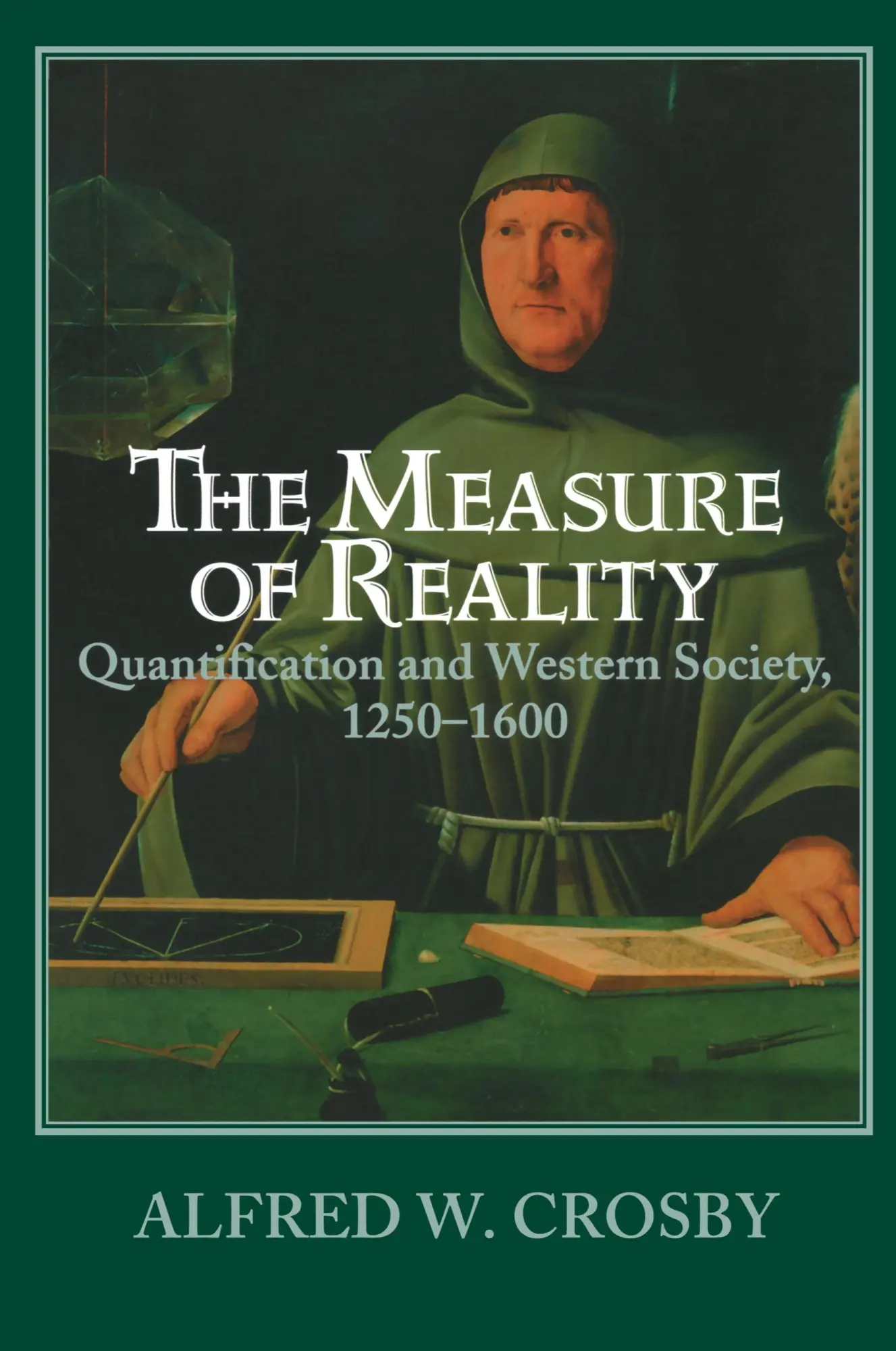 Cover: 9780521639903 | The Measure of Reality | Quantification in Western Europe, 1250 1600