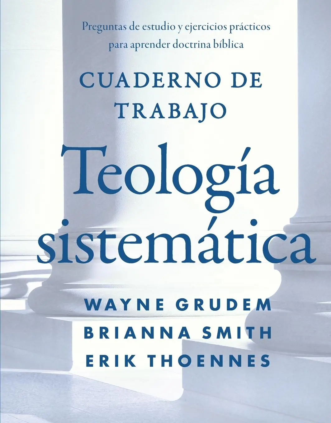 Cover: 9780829799903 | Cuaderno de trabajo de la Teología sistemática Softcover Systematic...