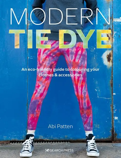 Cover: 9781782219903 | Modern Tie Dye | Abi Patten | Taschenbuch | Kartoniert / Broschiert