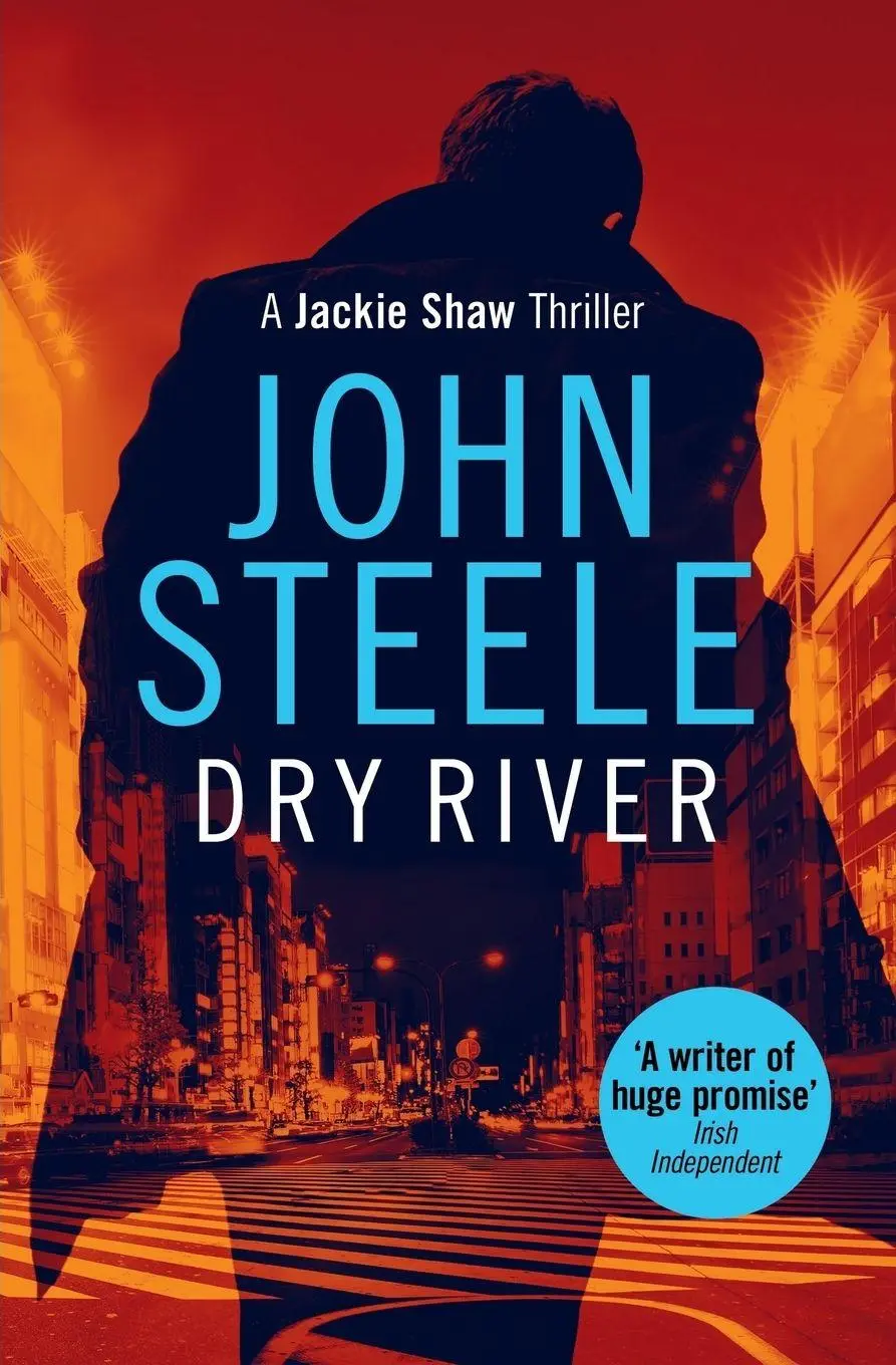 Cover: 9781909269903 | Dry River | John Steele | Taschenbuch | Kartoniert / Broschiert | 2019