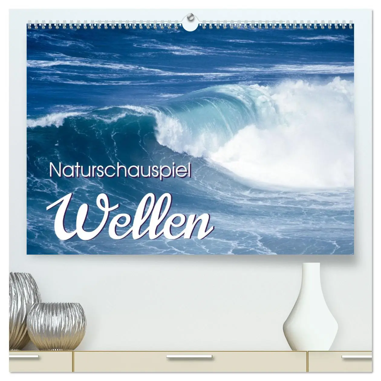 Cover: 9783457399903 | Naturschauspiel Wellen (hochwertiger Premium Wandkalender 2026 DIN...