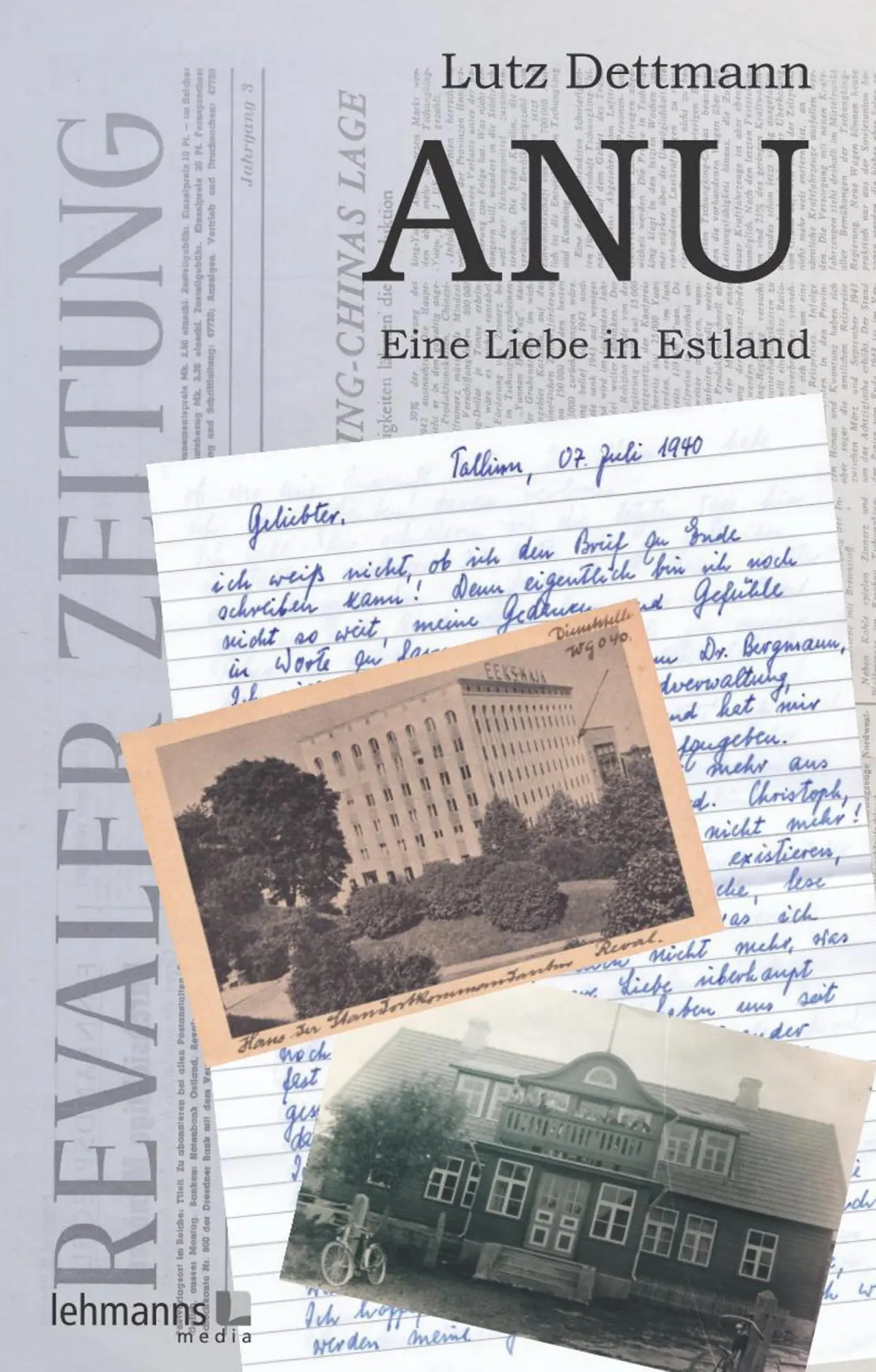 Cover: 9783865419903 | ANU | Eine Liebe in Estland | Lutz Dettmann | Taschenbuch | 416 S.