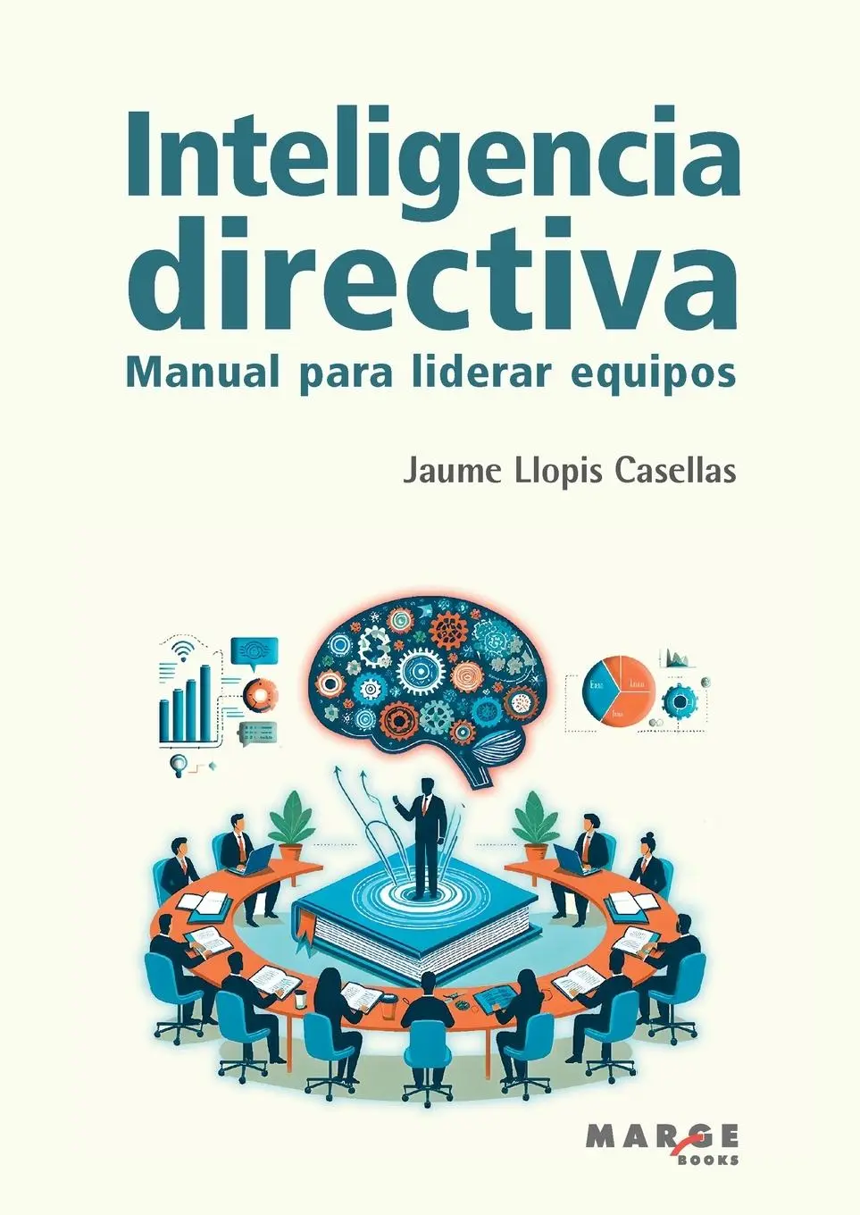 Cover: 9788419109903 | Inteligencia directiva | Manual para liderar equipos | Casellas | Buch
