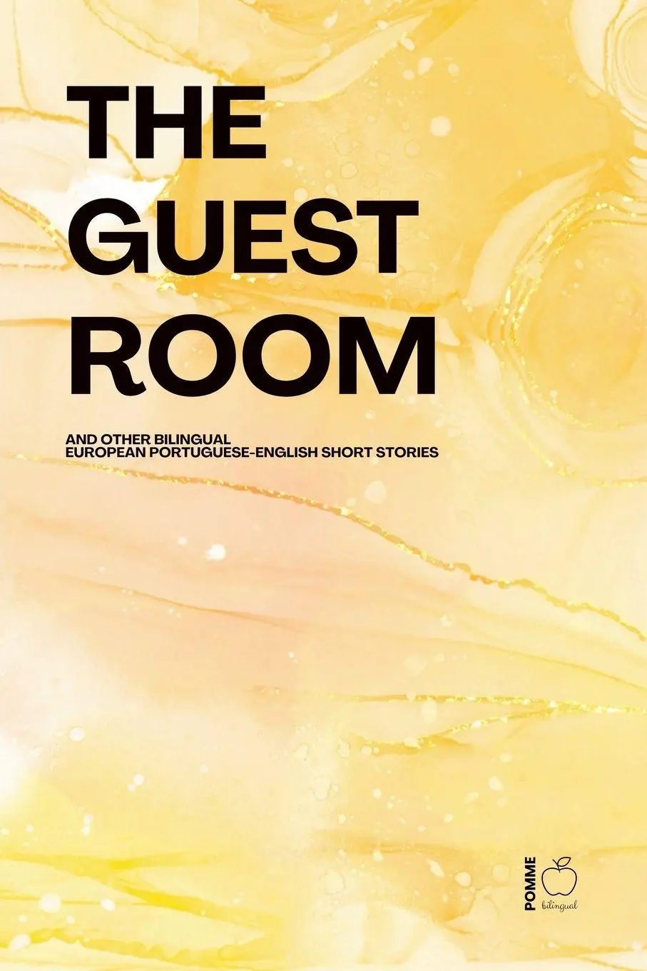 Cover: 9798231689903 | The Guest Room And Other Bilingual European Portuguese-English...