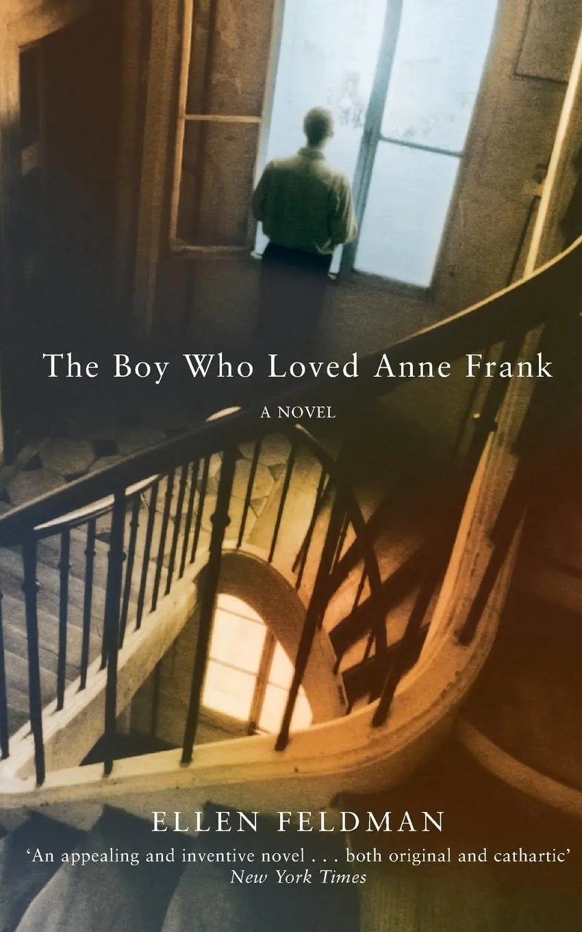 Cover: 9780330440004 | The Boy Who Loved Anne Frank | A Novel | Ellen Feldman | Taschenbuch