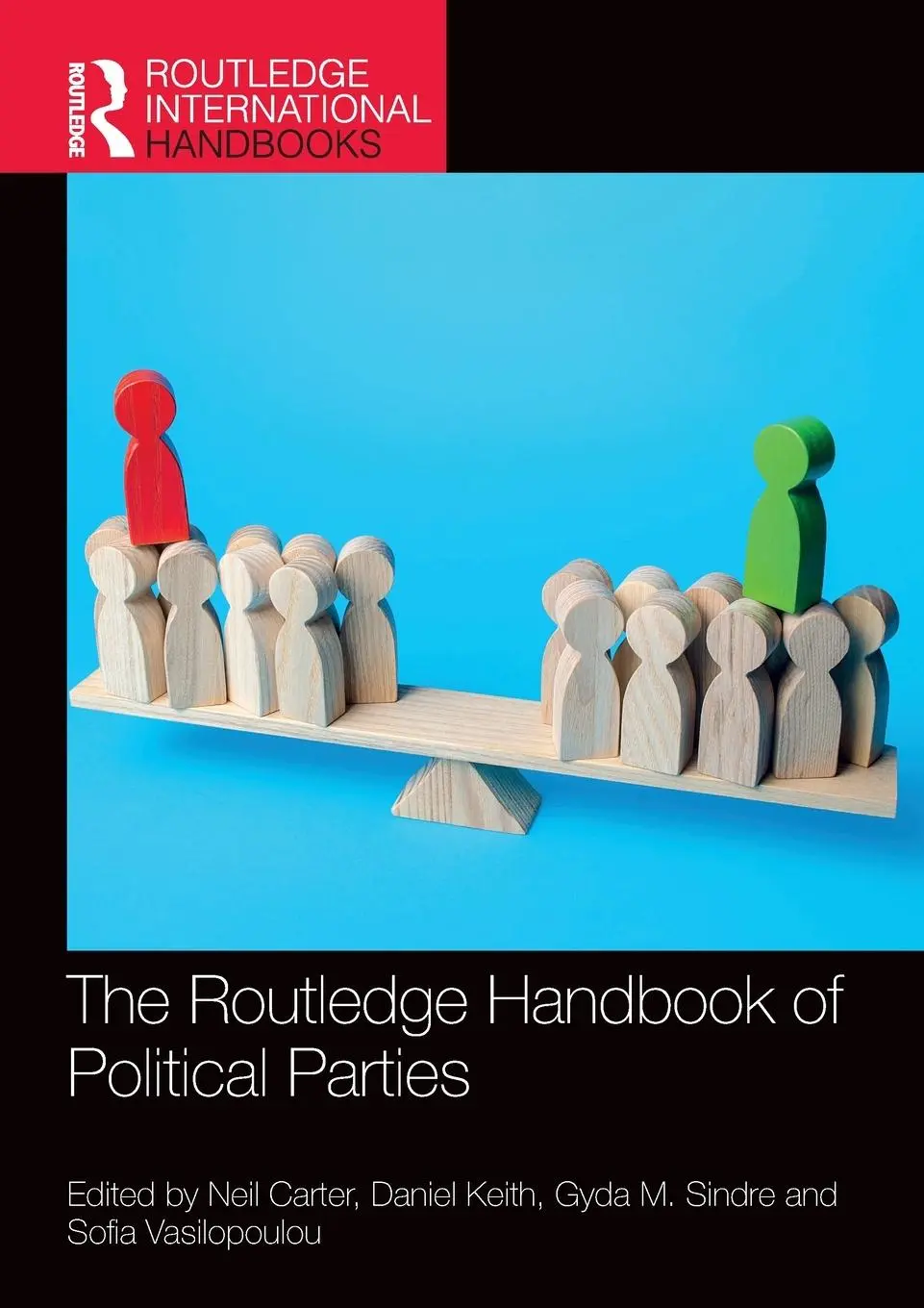 Cover: 9780367620004 | The Routledge Handbook of Political Parties | Neil Carter (u. a.)
