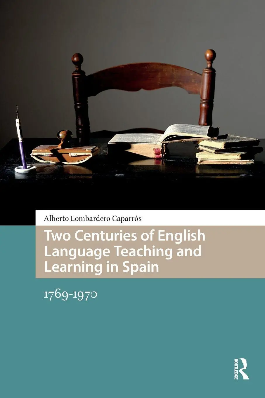 Cover: 9781041190004 | Two Centuries of English Language Teaching and Learning in Spain