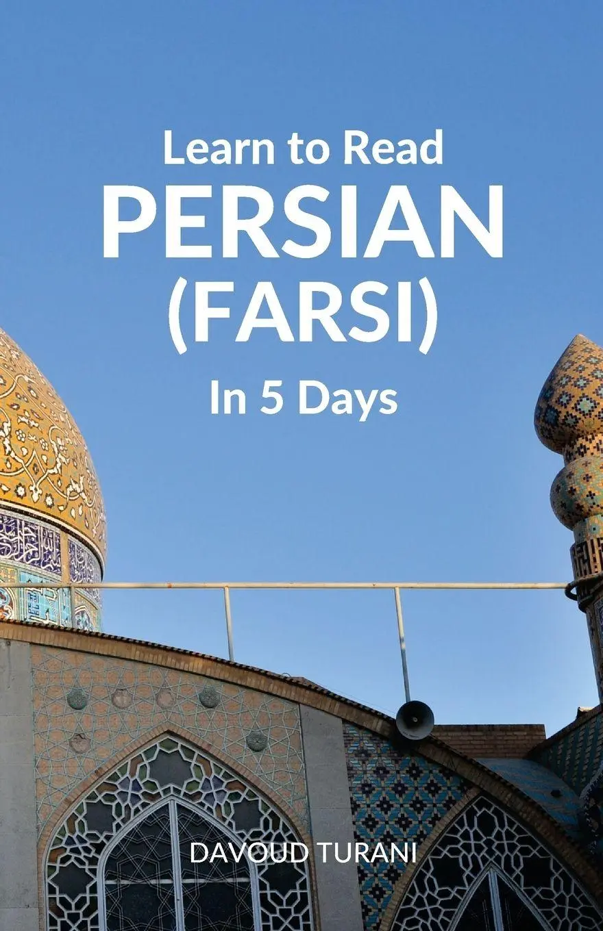 Cover: 9781988800004 | Learn to Read Persian (Farsi) in 5 Days | Davoud Turani | Taschenbuch
