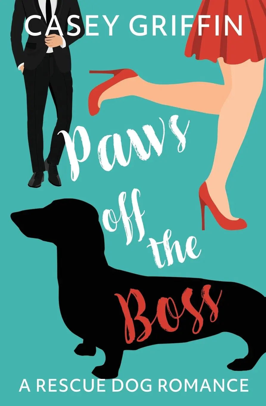 Cover: 9781990470004 | Paws off the Boss | A Romantic Comedy with Mystery and Dogs | Griffin