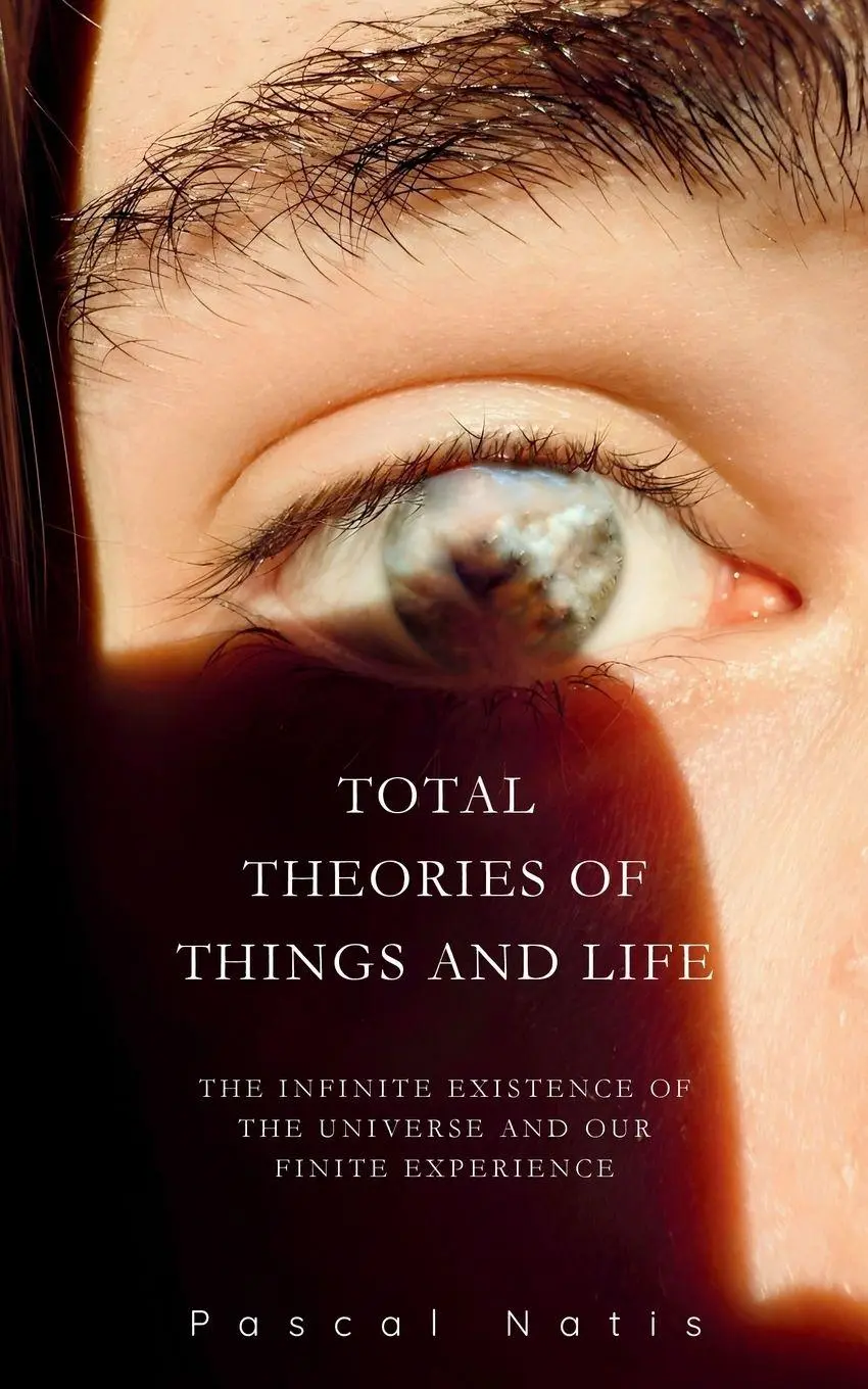 Cover: 9783000850004 | Total Theories of Things and Life | Pascal Natis | Taschenbuch | 2025