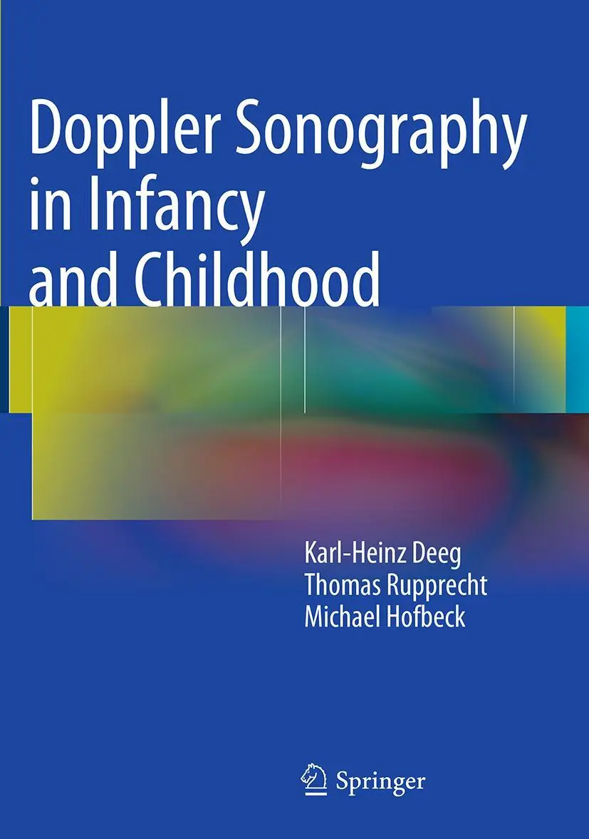 Cover: 9783319350004 | Doppler Sonography in Infancy and Childhood | Karl-Heinz Deeg (u. a.)